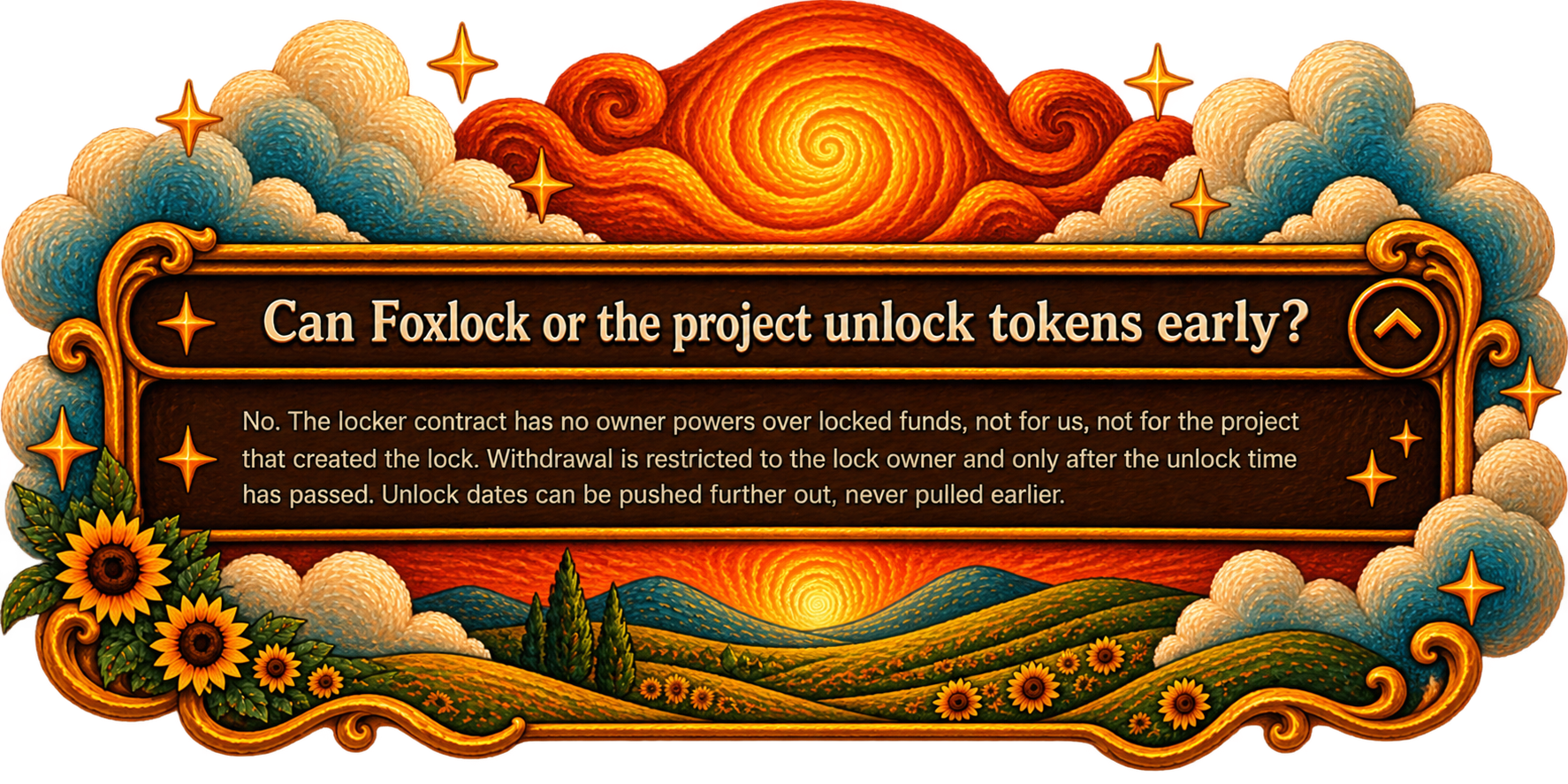 Can Foxlock or the project unlock tokens early? No. The locker contract has no owner powers over locked funds, not for us, not for the project that created the lock. Withdrawal is restricted to the lock owner and only after the unlock time. Unlock dates can be pushed further out, never pulled earlier.